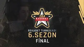 Zula 6. Sezon Rekabet Turnuvası Final Karşılaşmaları