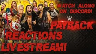 WWE Reactions Livestream - WWE Payback 2023