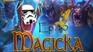 Magicka w- Veriental Ep.10 -The Great City of Havindr-