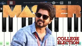 MASTER - COLLEGE ELECTION BGM || MOBILE PIANO 🎹 || THALAPATHY VIJAY|| LOKESH KANAKARAJ || ANIRUDH 
