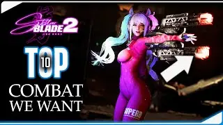 Combat We Want In The Sequel: STELLAR BLADE 2 | TOP 10