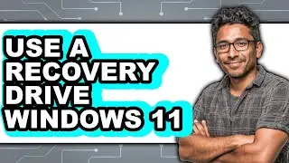 How to Use a Recovery Drive Windows 11 (only Way)