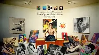 ☯ Bruce Lee Arts ☯ The Cyber Exhibition / Nov 27, 2015 (李小龍誕辰75週年紀念)