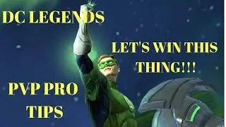 DC LEGENDS HELPFUL TIPS FOR PVP