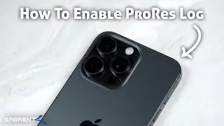 Как включить ProRes Log на iPhone 15 Pro и Max