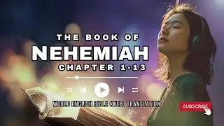 Audio Bible | Nehemiah 1 - 13 | Rebuilding the Walls 📖 #audiobible #nehemiah #restoration