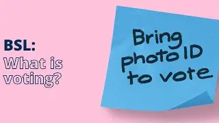 BSL: What is voting?