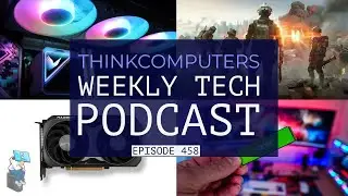 ThinkComputers Podcast #458 - Valkyrie AiO, Dual 3D V-Cache CPUs, Battlefield 6 & More!