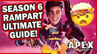 RAMPART IS INSANE! APEX LEGENDS SEASON 6 - Best Rampart Guide, Abilities, Legends & more!