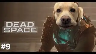 Let's play - Dead space : Episode 9 - Levia-revient