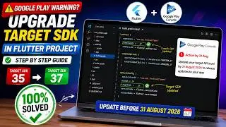 Fix Flutter Target API Level Requirement | Upgrade SDK 35 to 36/37 in VS Code