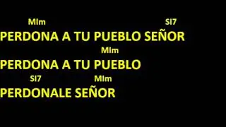 CANTOS PARA MISA - PERDONA A TU PUEBLO SEÑOR - ACORDES - LETRA - CUARESMA