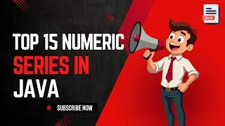 Top 15 Numeric Series Patterns in Java (For Beginner) 