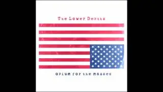 The Lower Depths - Opium For The Masses (Full EP)