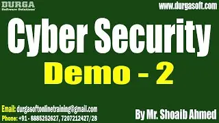 Cyber Security tutorials || Demo - 2 || by Mr. Shoaib Ahmed On 26-08-2025 @7:30PM (IST)