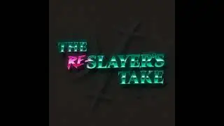 S2 E16 | The Re-Slayer&rsquo;s Take | The Cursed Contract