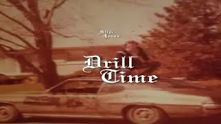 SLIM JESUS - DRILL TIME