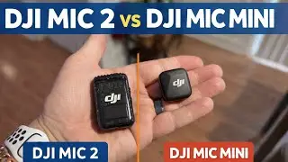 DJI Mic mini vs. Mic 2 (Which would I buy?)