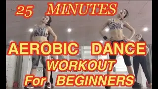 25 Minute Aerobic Dance Workout For Beginners Step By Step !!! #EXPAT LEGEND 026