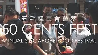 The Annual 50 Cents Fest @ Chinatown Singapore