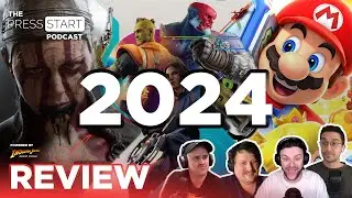 Reviewing The Year 2024 In Gaming &mdash; The Press Start Podcast