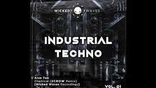 Atze Ton  - Chemical (2CROW Remix) [Wicked Waves Recordings]