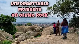 FAMILY FUN! | Olumo Rock Nigeria Adventure Vlog