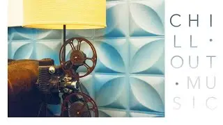 Chill Out Music - Film Music Collection (Lofi, Instrumental, Cinematic, Classical, Peaceful Music)