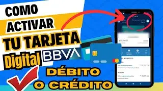 Como activar mi tarjeta digital BBVA