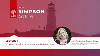 Welcome to Malta: Innovating on an Unknown Shore - Dr. Kenda Creasy Dean - Lecture 1 -