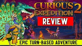 Curious Expedition 2 Review - Unique Turn-Based Roguelike RPG