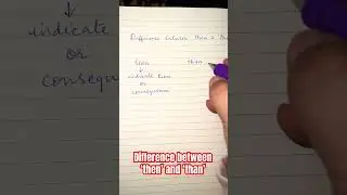 Difference between &rsquo;then&rsquo; & &lsquo;than&rsquo;