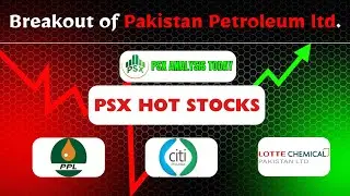 PSX Stock Secrets: PPL, LOTCHEM, CPHL | Technical & Fundamental Analysis & Latest News
