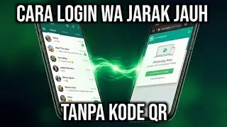 Cara Login WhatsApp Jarak Jauh Tanpa Scan Barcode (Update 2026) | 1 Nomor 2 HP