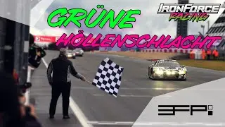 IronForce &uuml;berlebt GR&Uuml;NE H&Ouml;LLENSCHLACHT | 24hNBR Ziel | EFP:racing