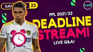 FPL GAMEWEEK 23 DEADLINE STREAM! | Live Transfers, Q&A | Fantasy Premier League Tips 2021/22