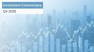 Q4 2025 Investment Commentary