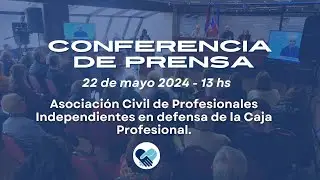 Conferencia de Prensa | PROFESIONALES INDEPENDIENTES EN DEFENSA DE LA CAJA PROFESIONAL