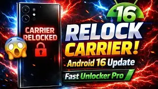 ✅️Relock Carrier Samsung Galaxy S24 Ultra last update Android 16 Bit Fast Unlocker Pro 