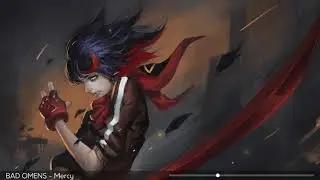 BAD OMENS [Nightcore] - Mercy