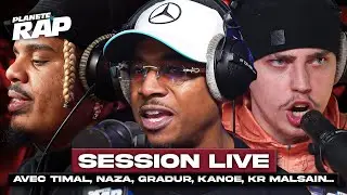 SESSION LIVE avec Timal, Naza, Gradur, Kanoé, KR Malsain, Aguib, La Remo... #PlanèteRap