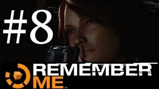 Remember Me Gameplay Walkthrough - Episode 4: Panoptic Icon Part 2