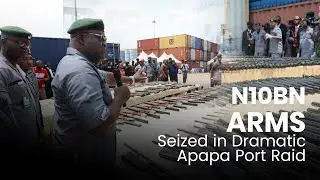 ₦10bn Contraband & Arms Bust at Apapa Port &mdash; Customs Strike Big