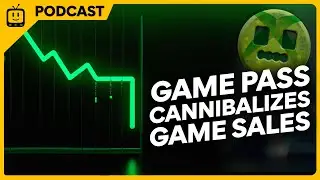 Xbox Says Game Pass Cannibalizes Game Sales! | FlipScreen Games Podcast 078