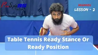 Ready Position In Table Tennis | Table Tennis Beginner Lessons - 2