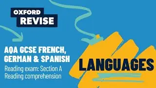 Exam Explainers | AQA GCSE MFL | Paper 3 | Reading Section A | Oxford Revise