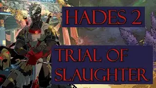 Hades 2 - Trial of Slaughter - Iso kirves isolle tekij&auml;lle