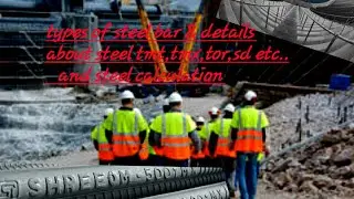 Types of steel bar and details about steel tmt, tmx, tor, sd etc .