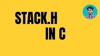 Stack Header File Design | Data Structure in C Bangla | ডাটা স্ট্রাকচার