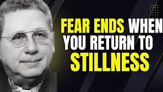 Stop Striving, Start Knowing: Joel S. Goldsmit on STILLNESS, FEAR, and THE I AM Within You